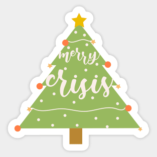 Merry Crisis Sticker